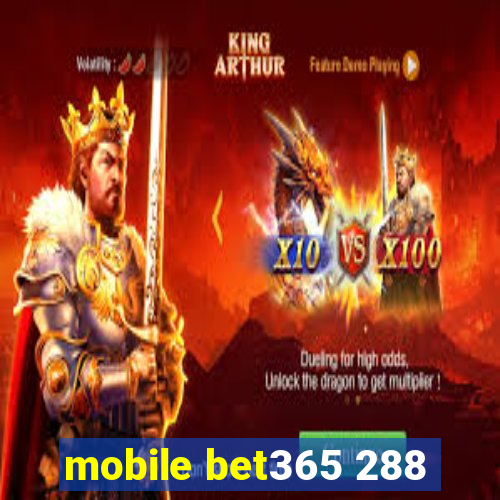 mobile bet365 288